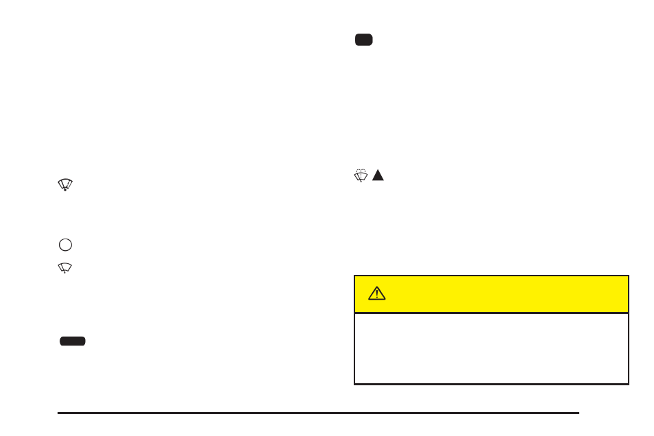 Flash-to-pass, Windshield wipers, Windshield washer | Caution | Saturn 2005 Relay User Manual | Page 151 / 446