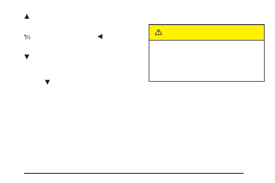 Caution | Saturn 2005 Relay User Manual | Page 153 / 446