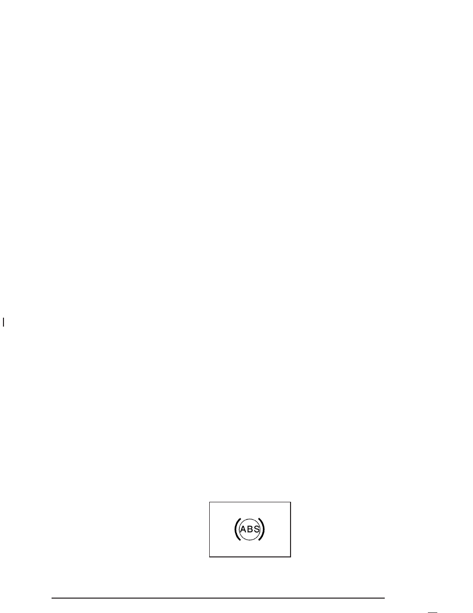 Braking, Braking -6, Anti-lock brake system (abs) | Saturn 2004 Ion User Manual | Page 190 / 380