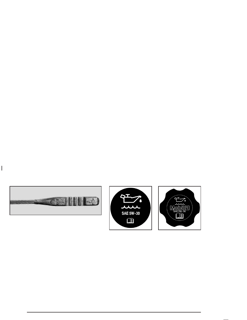 When to add engine oil, What kind of engine oil to use | Saturn 2004 Ion User Manual | Page 246 / 380