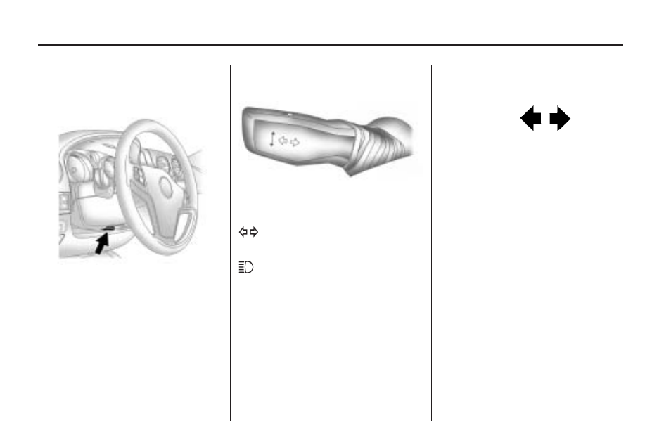 Tilt wheel, Turn signal/multifunction lever, Turn and lane-change signals | Turn signal/multifunction, Lever, Turn and lane-change, Signals | Saturn 2009 VUE Hybrid User Manual | Page 108 / 346