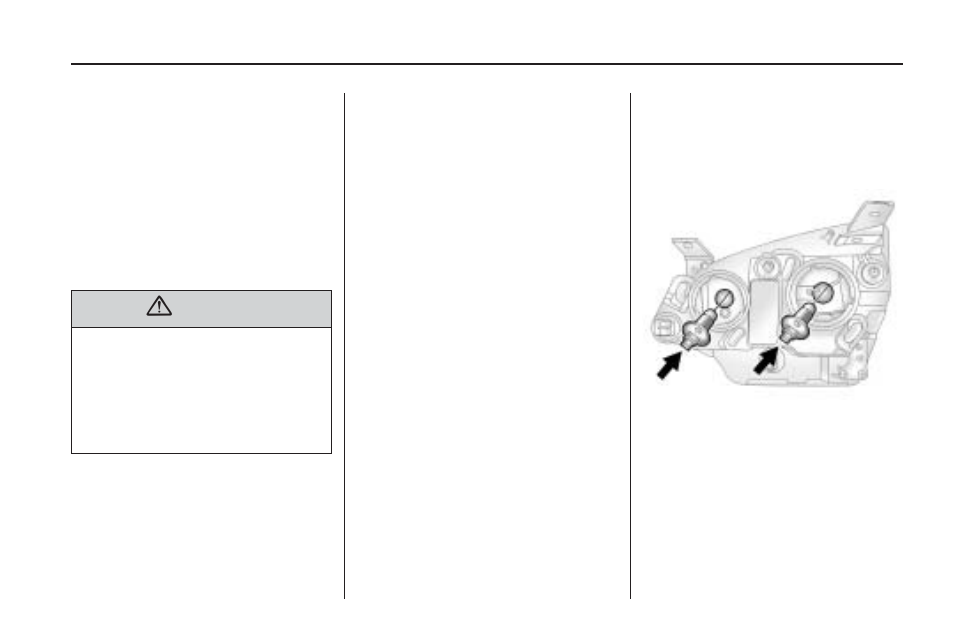 Bulb replacement, Halogen bulbs, Headlamps | Saturn 2009 VUE Hybrid User Manual | Page 255 / 346