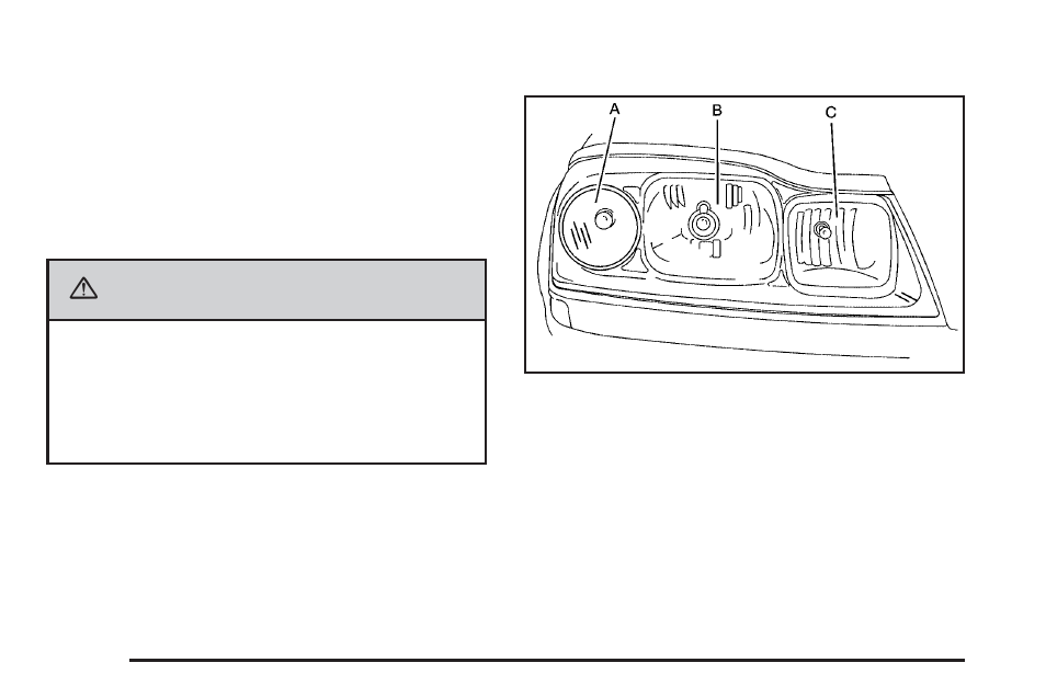 Bulb replacement, Halogen bulbs, Headlamps | Halogen bulbs headlamps, Caution | Saturn 2007 Vue User Manual | Page 358 / 470