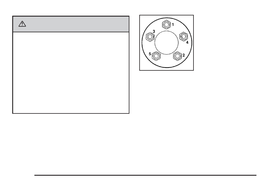 Caution | Saturn 2007 Vue User Manual | Page 396 / 470