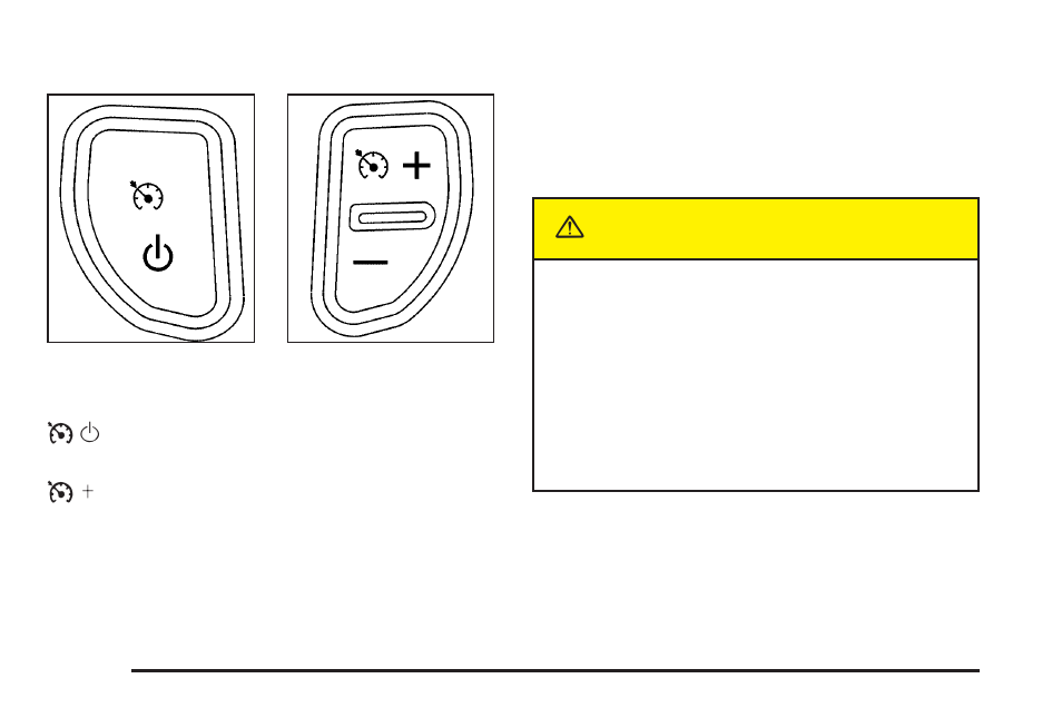 Cruise control, Cruise control -10, Caution | Saturn 2005 L-Series User Manual | Page 102 / 330