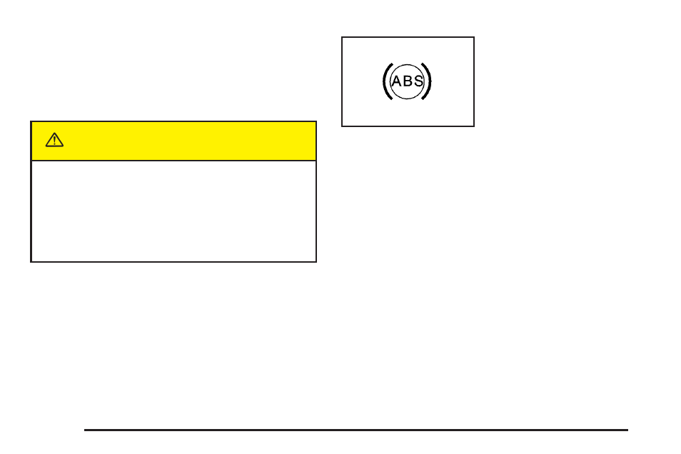 Anti-lock brake system warning light, Anti-lock brake system warning light -28, Caution | Saturn 2005 L-Series User Manual | Page 120 / 330