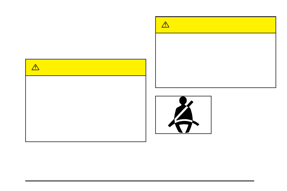 Safety belts, Safety belts: they are for everyone, Safety belts -7 | Safety belts: they are for everyone -7, Caution | Saturn 2005 L-Series User Manual | Page 13 / 330