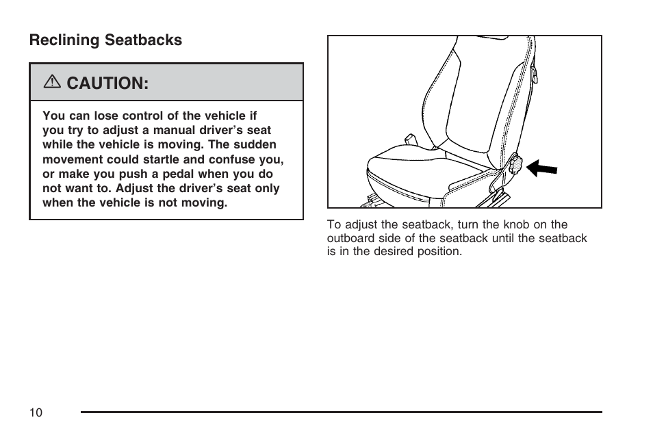 Reclining seatbacks | Saturn 2007 Sky User Manual | Page 10 / 384