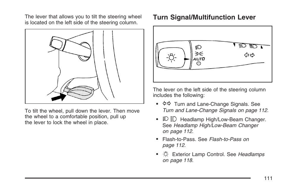 Turn signal/multifunction lever, Turn, Signal/multifunction lever | Saturn 2007 Sky User Manual | Page 111 / 384