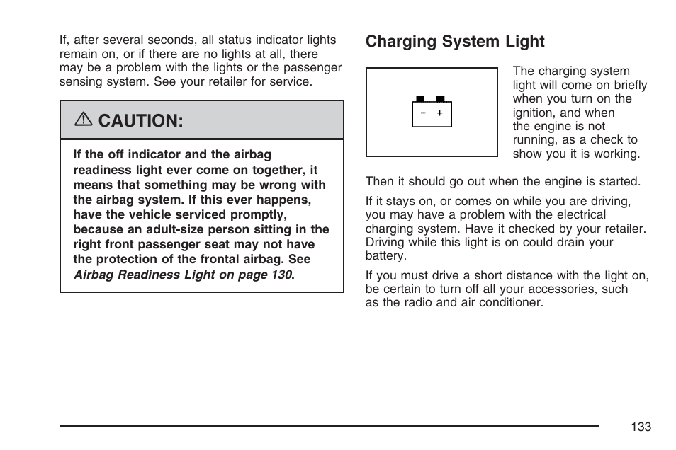 Charging system light, Caution | Saturn 2007 Sky User Manual | Page 133 / 384