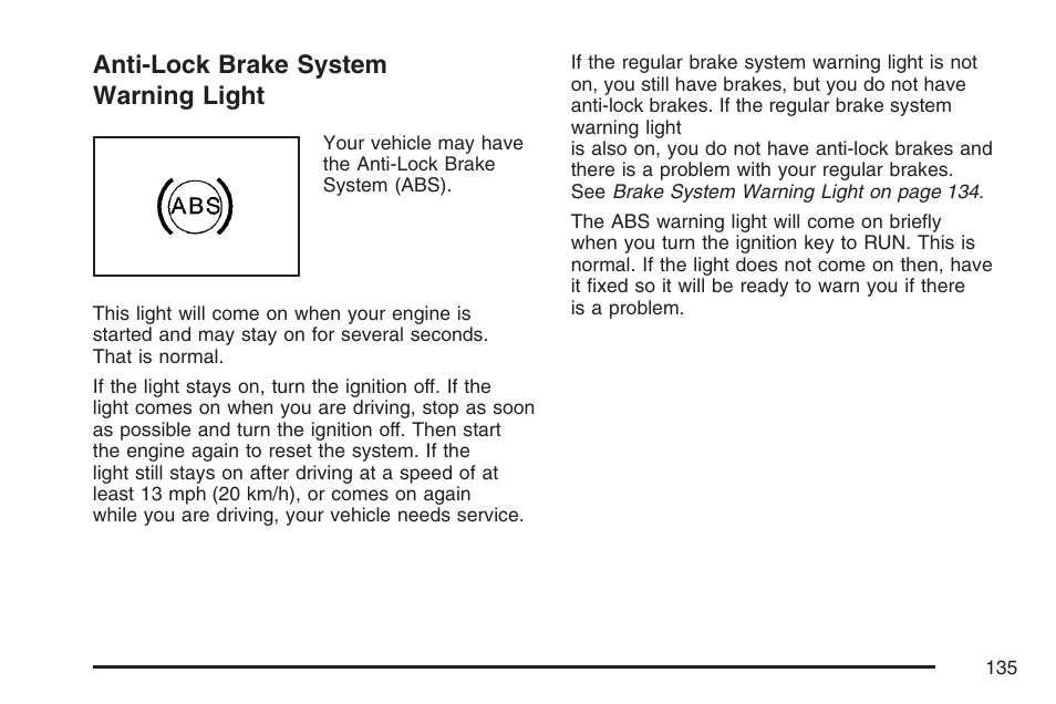 Anti-lock brake system warning light | Saturn 2007 Sky User Manual | Page 135 / 384