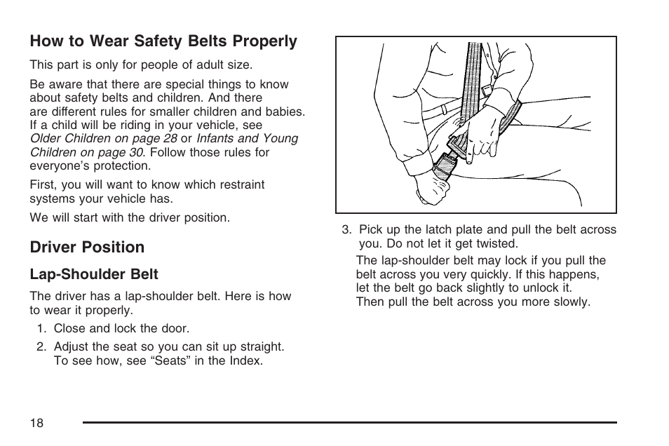 How to wear safety belts properly, Driver position, How to wear safety belts properly driver position | Saturn 2007 Sky User Manual | Page 18 / 384