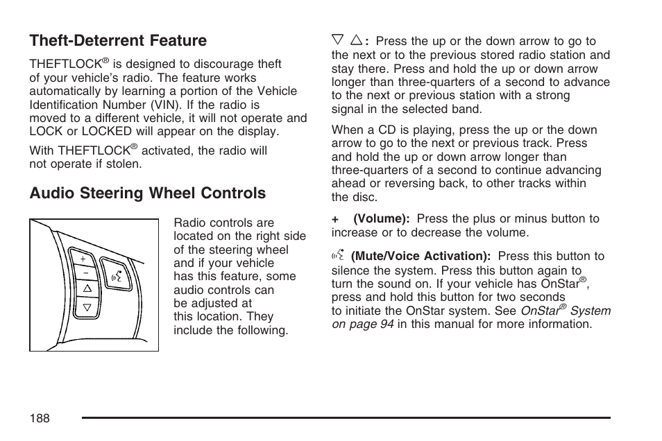 Theft-deterrent feature, Audio steering wheel controls | Saturn 2007 Sky User Manual | Page 188 / 384