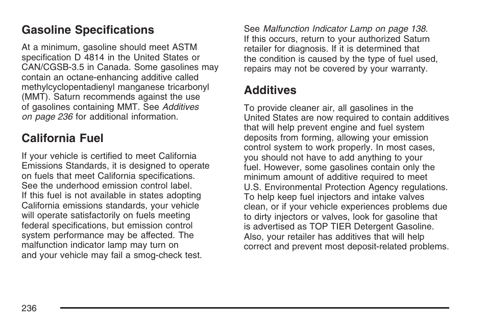 Gasoline specifications, California fuel, Additives | Gasoline specifications california fuel additives | Saturn 2007 Sky User Manual | Page 236 / 384