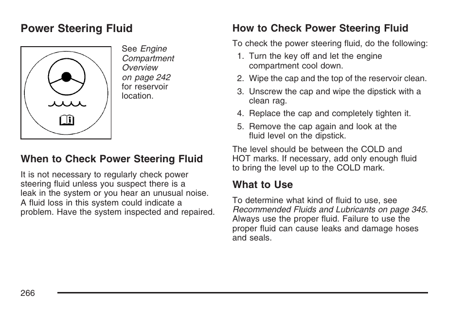 Power steering fluid | Saturn 2007 Sky User Manual | Page 266 / 384