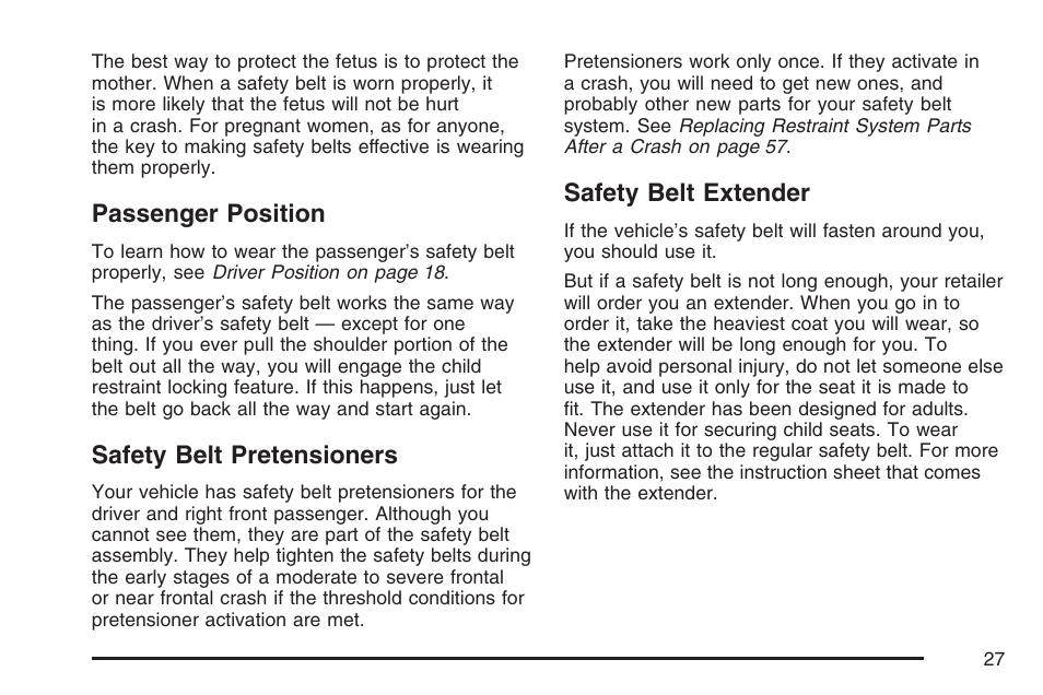 Passenger position, Safety belt pretensioners, Safety belt extender | Saturn 2007 Sky User Manual | Page 27 / 384