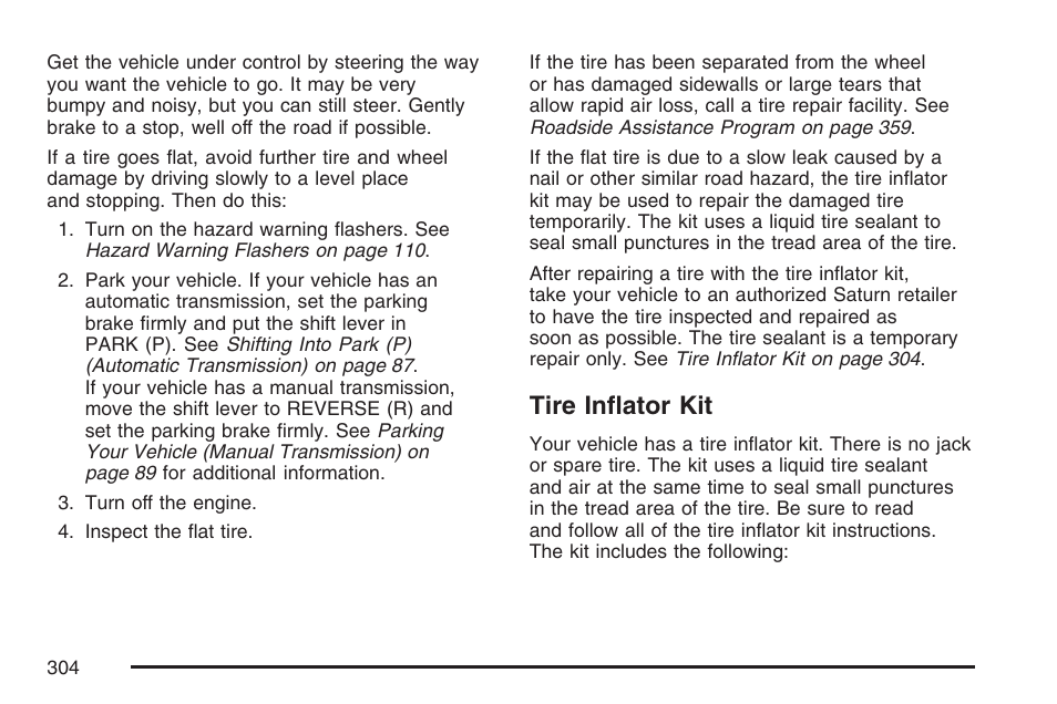 Tire inflator kit | Saturn 2007 Sky User Manual | Page 304 / 384