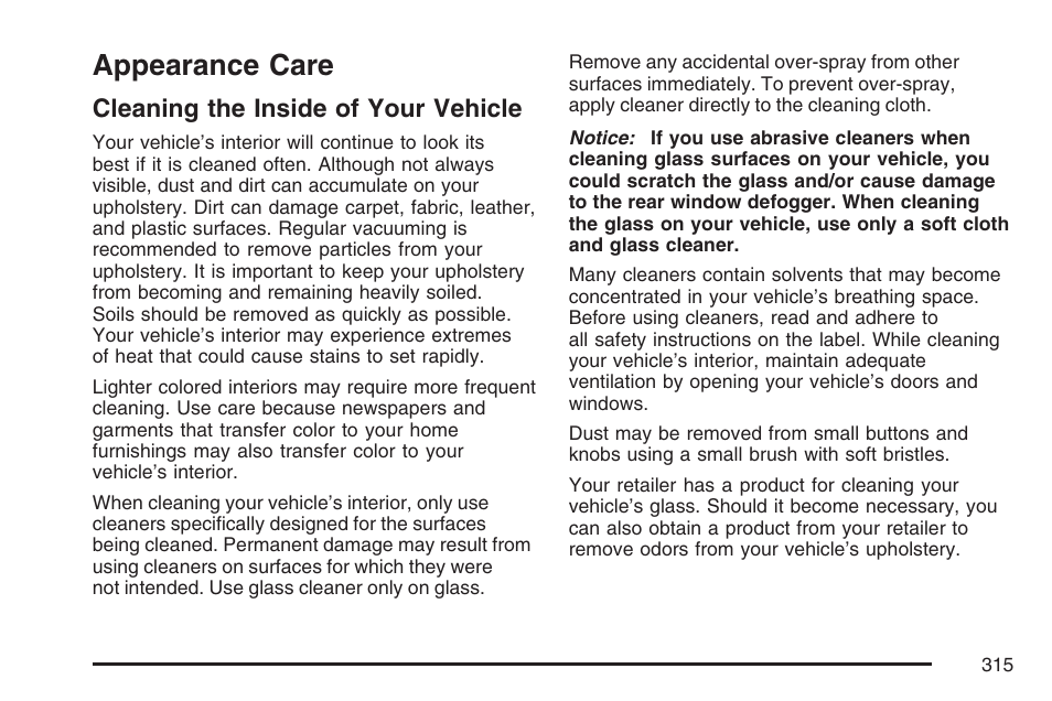 Appearance care, Cleaning the inside of your vehicle | Saturn 2007 Sky User Manual | Page 315 / 384