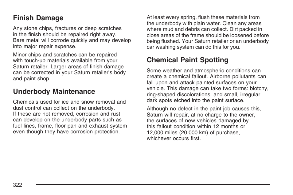 Finish damage, Underbody maintenance, Chemical paint spotting | Saturn 2007 Sky User Manual | Page 322 / 384