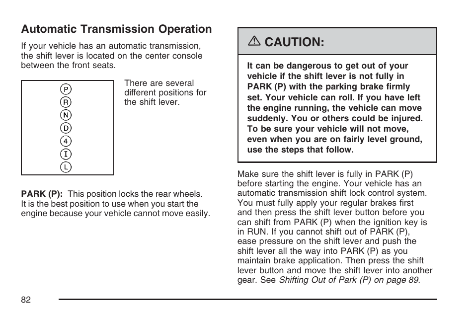 Automatic transmission operation, Caution | Saturn 2007 Sky User Manual | Page 82 / 384