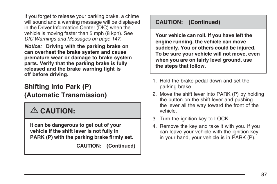 Shifting into park (p) (automatic transmission), Shifting into park (p), Automatic transmission) | Caution | Saturn 2007 Sky User Manual | Page 87 / 384