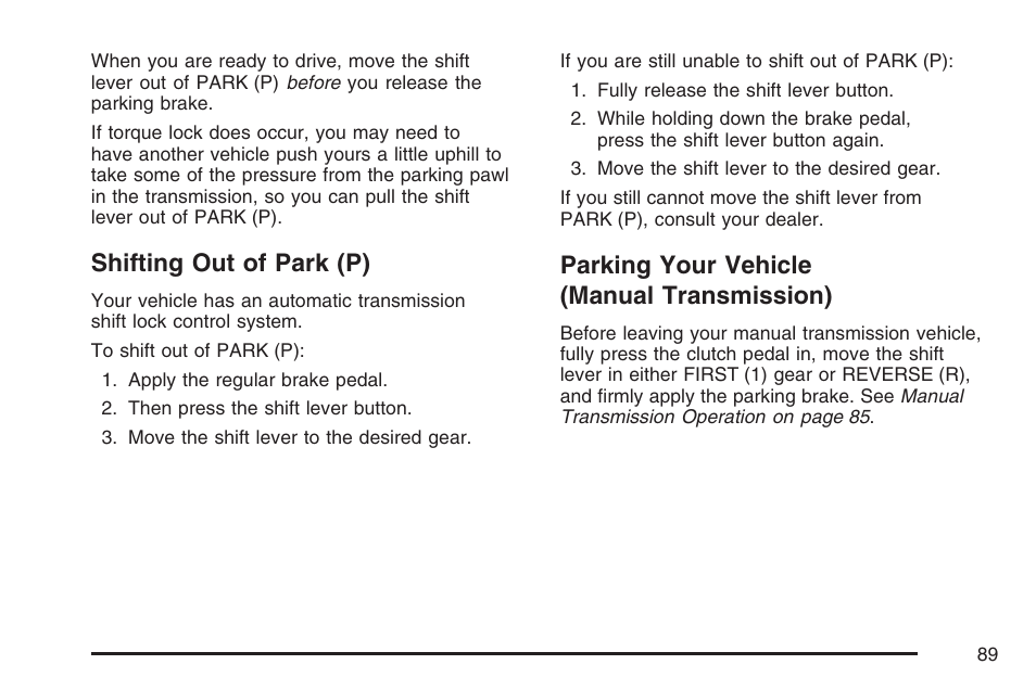 Shifting out of park (p), Parking your vehicle (manual transmission), Shifting out of park (p) parking your vehicle | Manual transmission) | Saturn 2007 Sky User Manual | Page 89 / 384