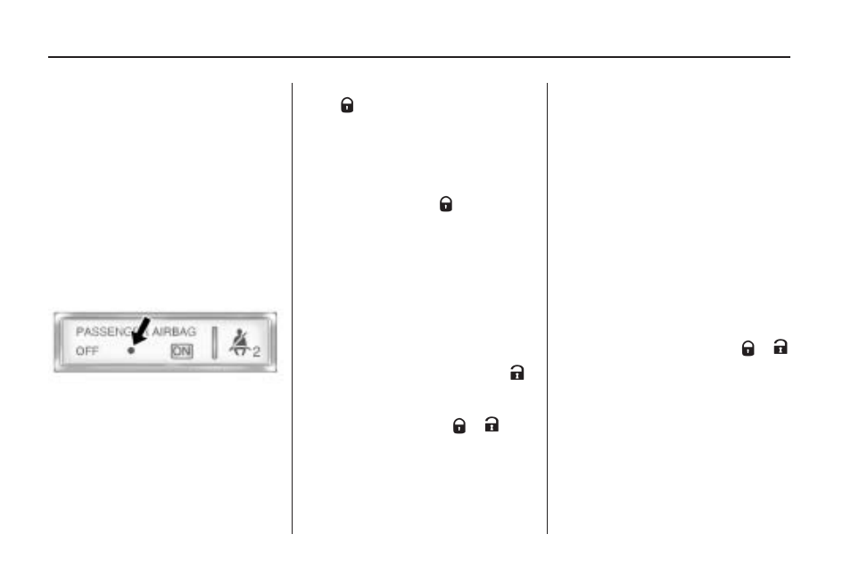 Theft-deterrentsystems, Theft-deterrent systems, Content theft-deterrent | Theft-deterrent, Systems | Saturn 2009 VUE User Manual | Page 76 / 386