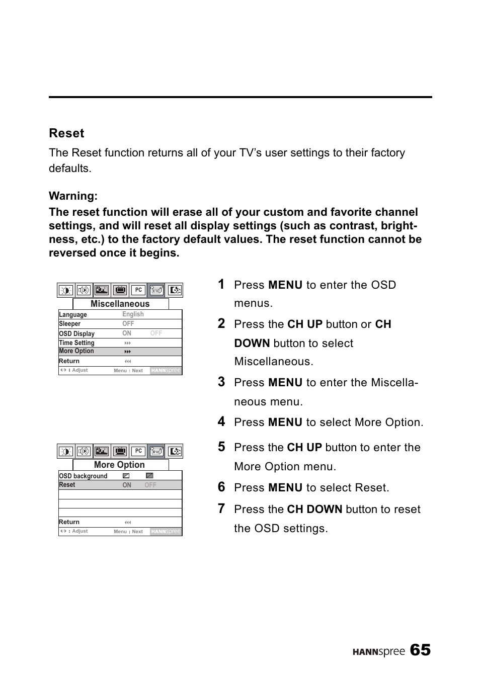 Reset, Press menu to enter the osd menus, Press menu to enter the miscella- neous menu | Press menu to select more option, Press menu to select reset, Press the ch down button to reset the osd settings | SRS Labs HANNSPREE NTSCTVTWEN1203 User Manual | Page 66 / 73