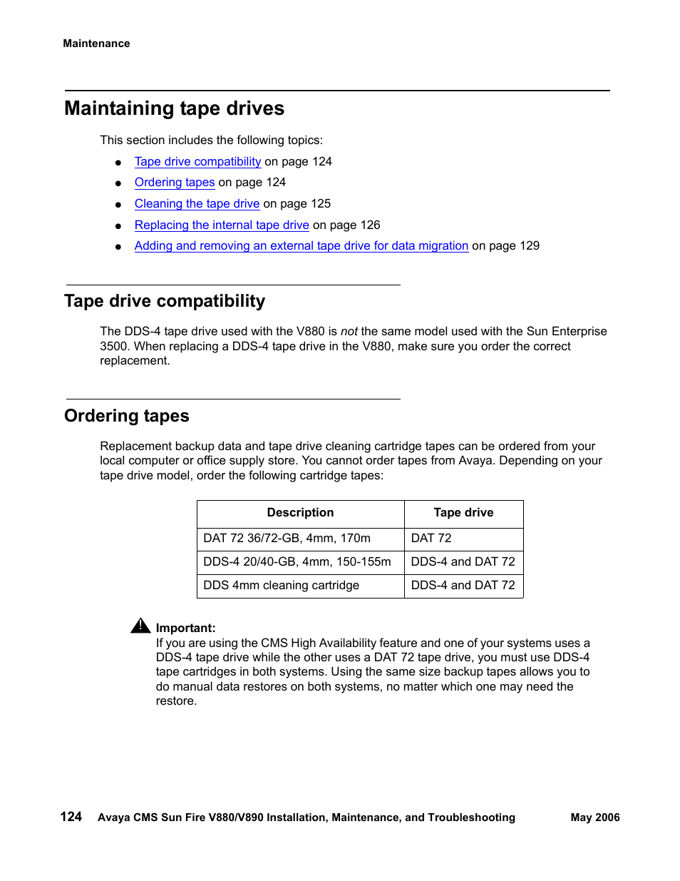 Maintaining tape drives, Tape drive compatibility, Ordering tapes | Sun Microsystems Sun Fire V880 User Manual | Page 124 / 208