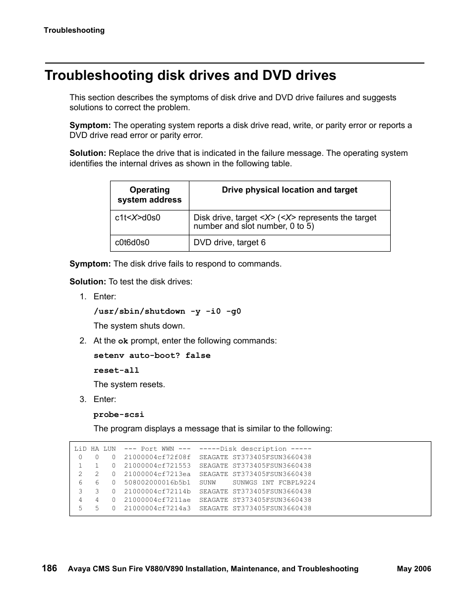 Troubleshooting disk drives and dvd drives, Gnized, see, Troubleshooting disk drives | And dvd drives | Sun Microsystems Sun Fire V880 User Manual | Page 186 / 208