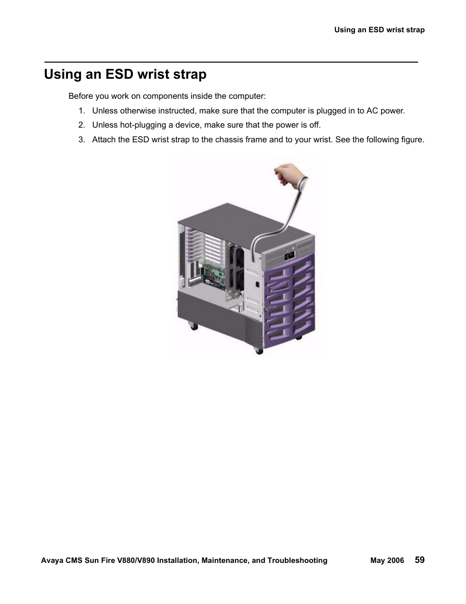 Using an esd wrist strap | Sun Microsystems Sun Fire V880 User Manual | Page 59 / 208