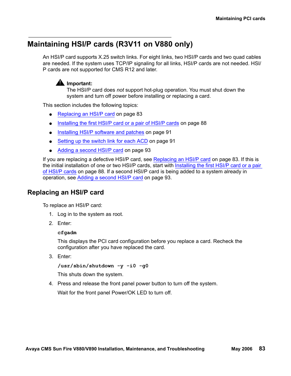 Maintaining hsi/p cards (r3v11 on v880 only), Replacing an hsi/p card, Rds, see | Sun Microsystems Sun Fire V880 User Manual | Page 83 / 208