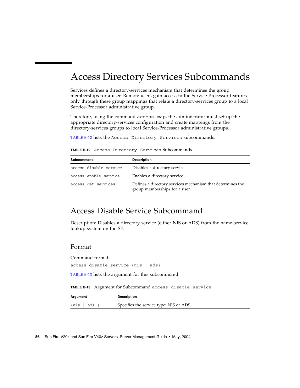 Access directory services subcommands, Access disable service subcommand, Format | Sun Microsystems FIRE V40Z User Manual | Page 108 / 254