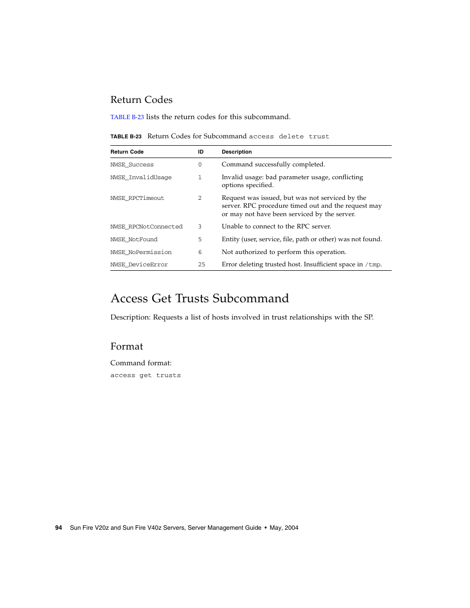 Return codes, Access get trusts subcommand, Format | Sun Microsystems FIRE V40Z User Manual | Page 116 / 254