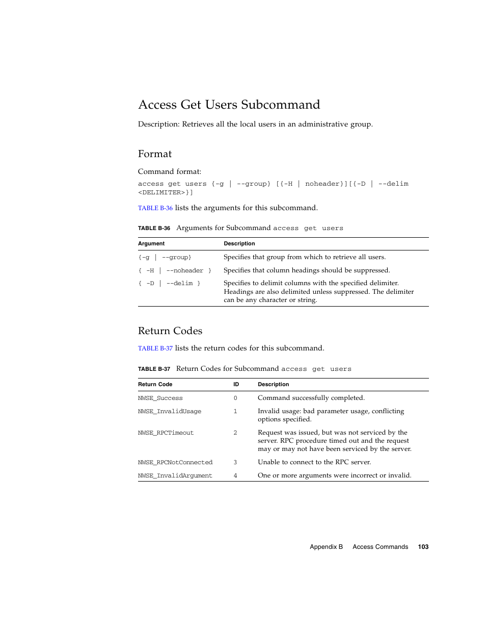 Access get users subcommand, Format, Return codes | Sun Microsystems FIRE V40Z User Manual | Page 125 / 254