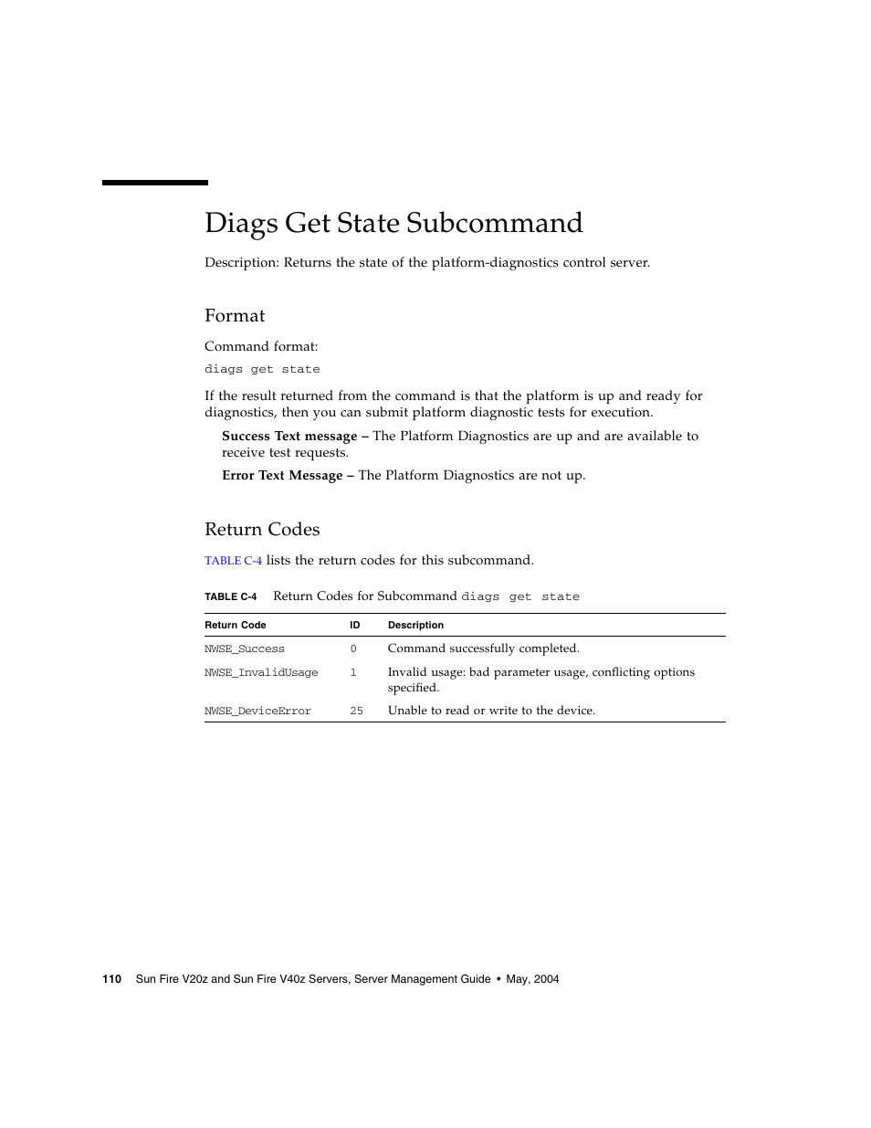 Diags get state subcommand, Format, Return codes | Sun Microsystems FIRE V40Z User Manual | Page 132 / 254