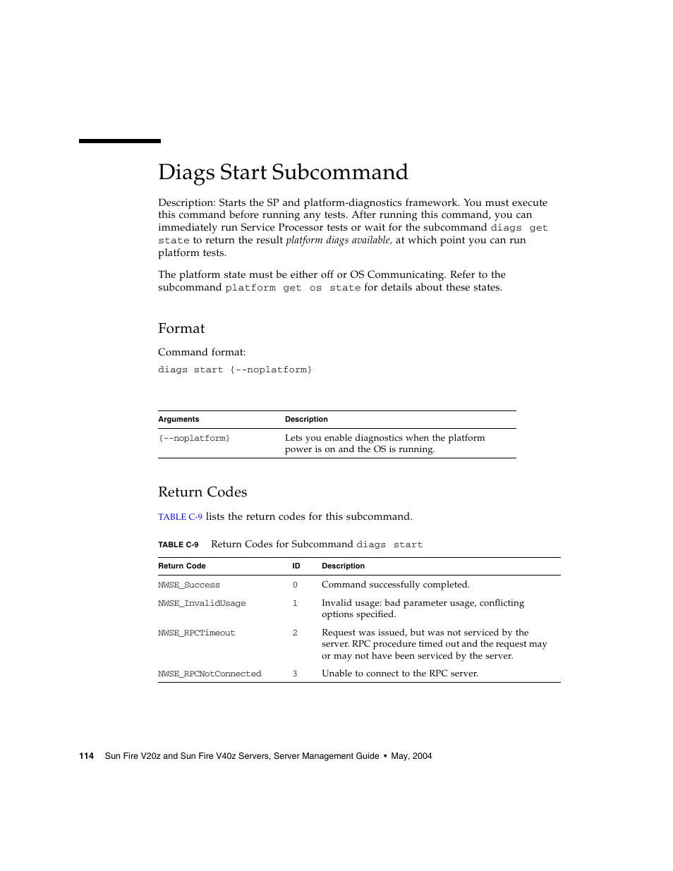 Diags start subcommand, Format, Return codes | Sun Microsystems FIRE V40Z User Manual | Page 136 / 254