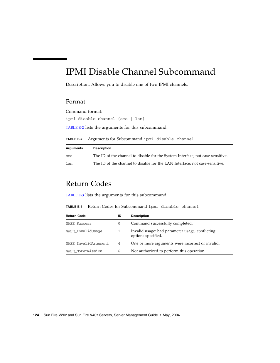 Ipmi disable channel subcommand, Format, Return codes | Sun Microsystems FIRE V40Z User Manual | Page 146 / 254