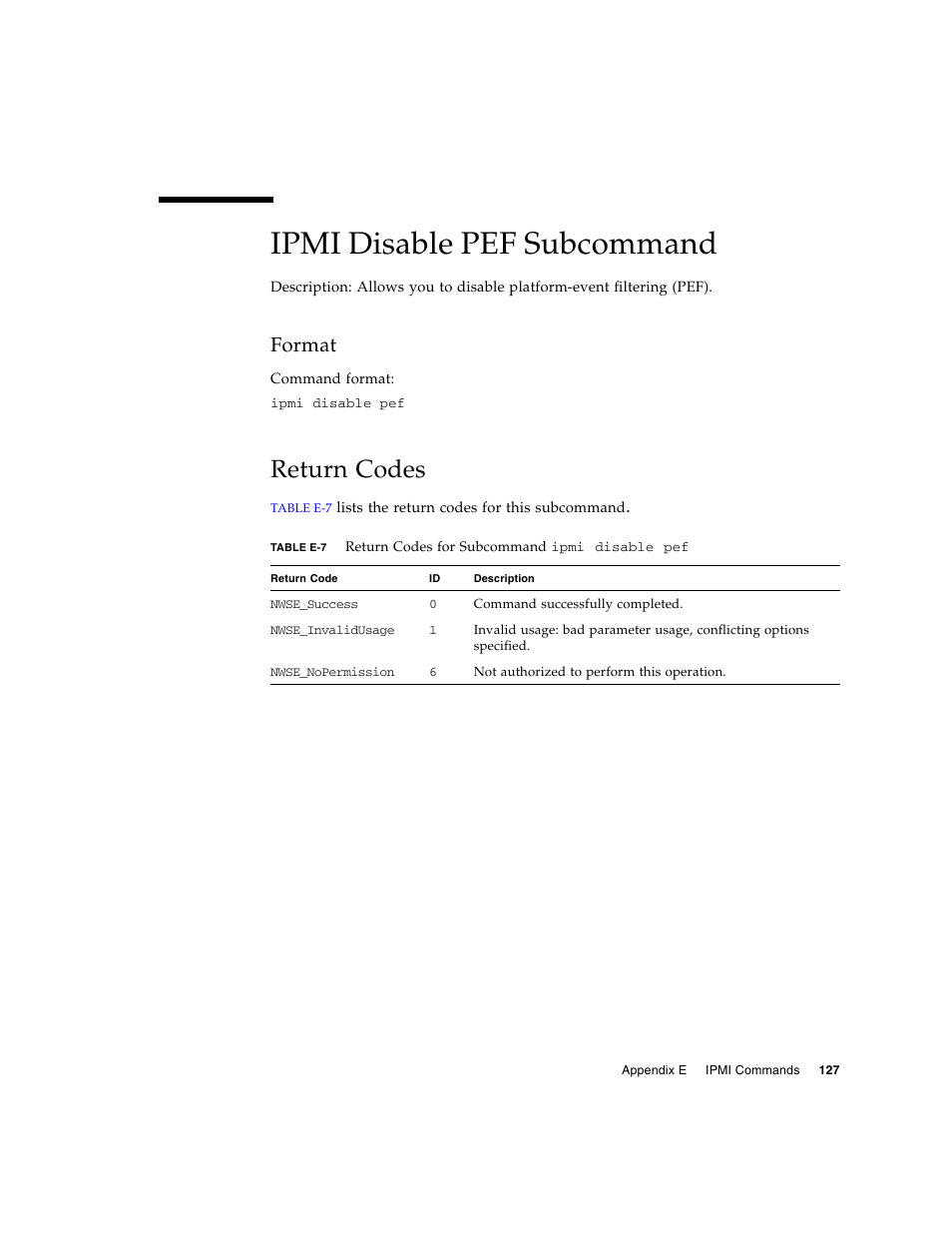 Ipmi disable pef subcommand, Format, Return codes | Sun Microsystems FIRE V40Z User Manual | Page 149 / 254