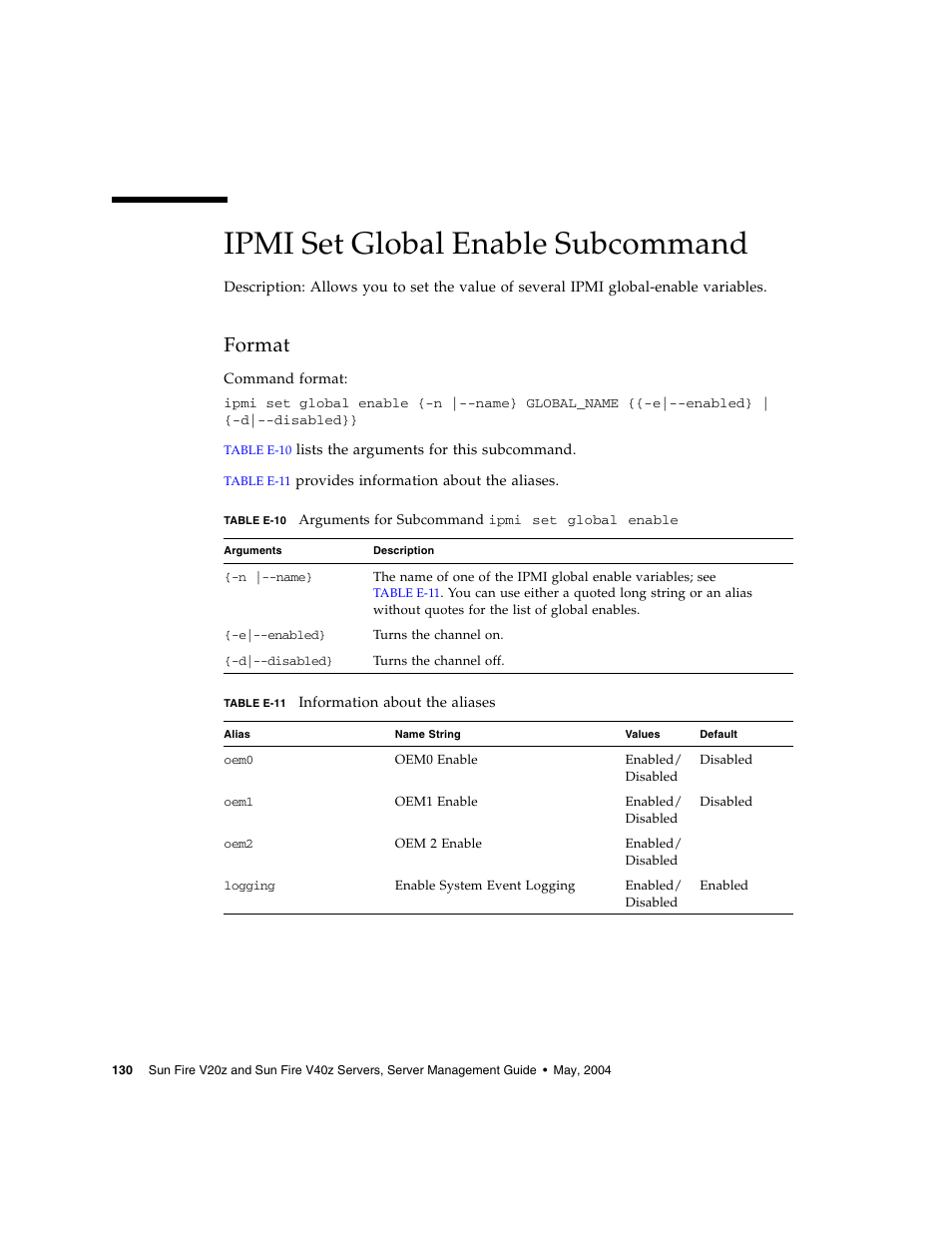 Ipmi set global enable subcommand, Format | Sun Microsystems FIRE V40Z User Manual | Page 152 / 254