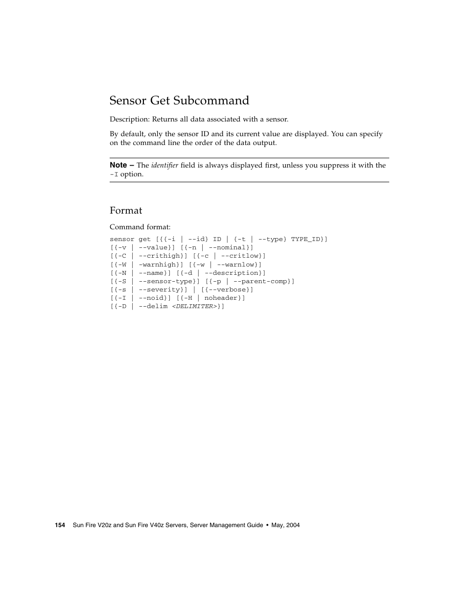 Sensor get subcommand, Format | Sun Microsystems FIRE V40Z User Manual | Page 176 / 254