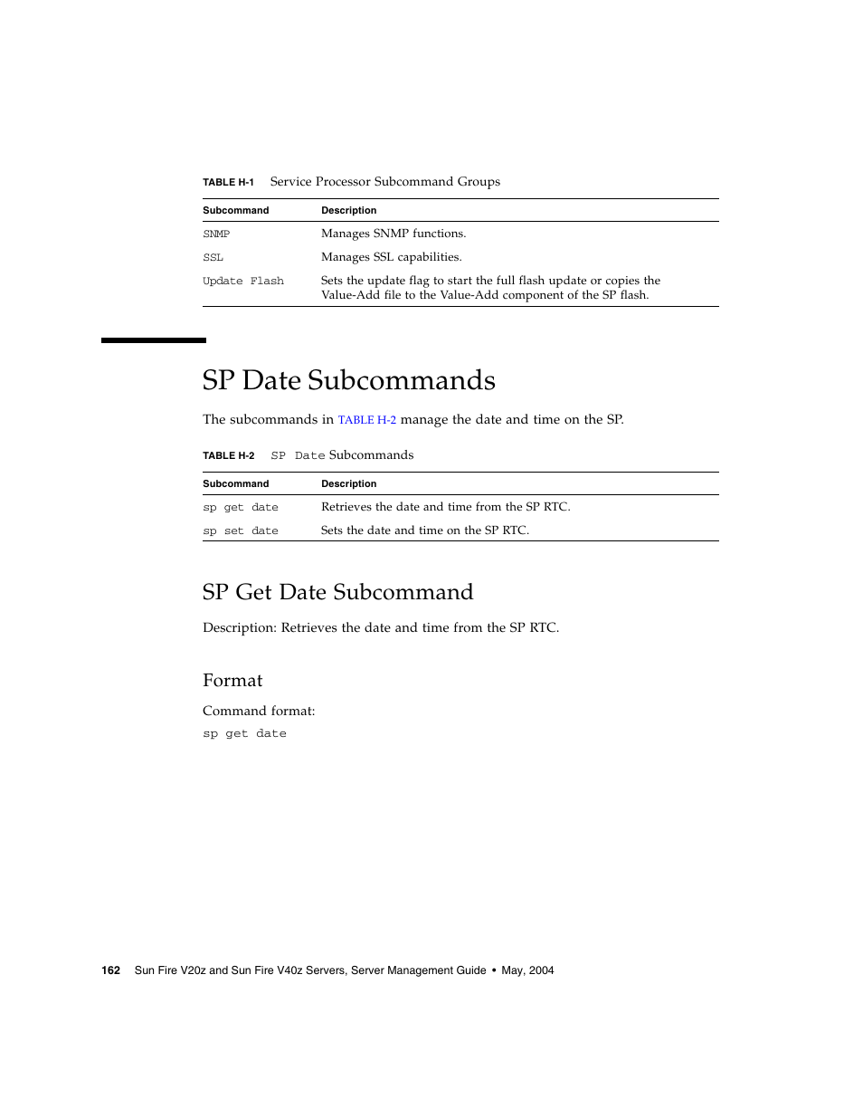Sp date subcommands, Sp get date subcommand, Format | Sun Microsystems FIRE V40Z User Manual | Page 184 / 254