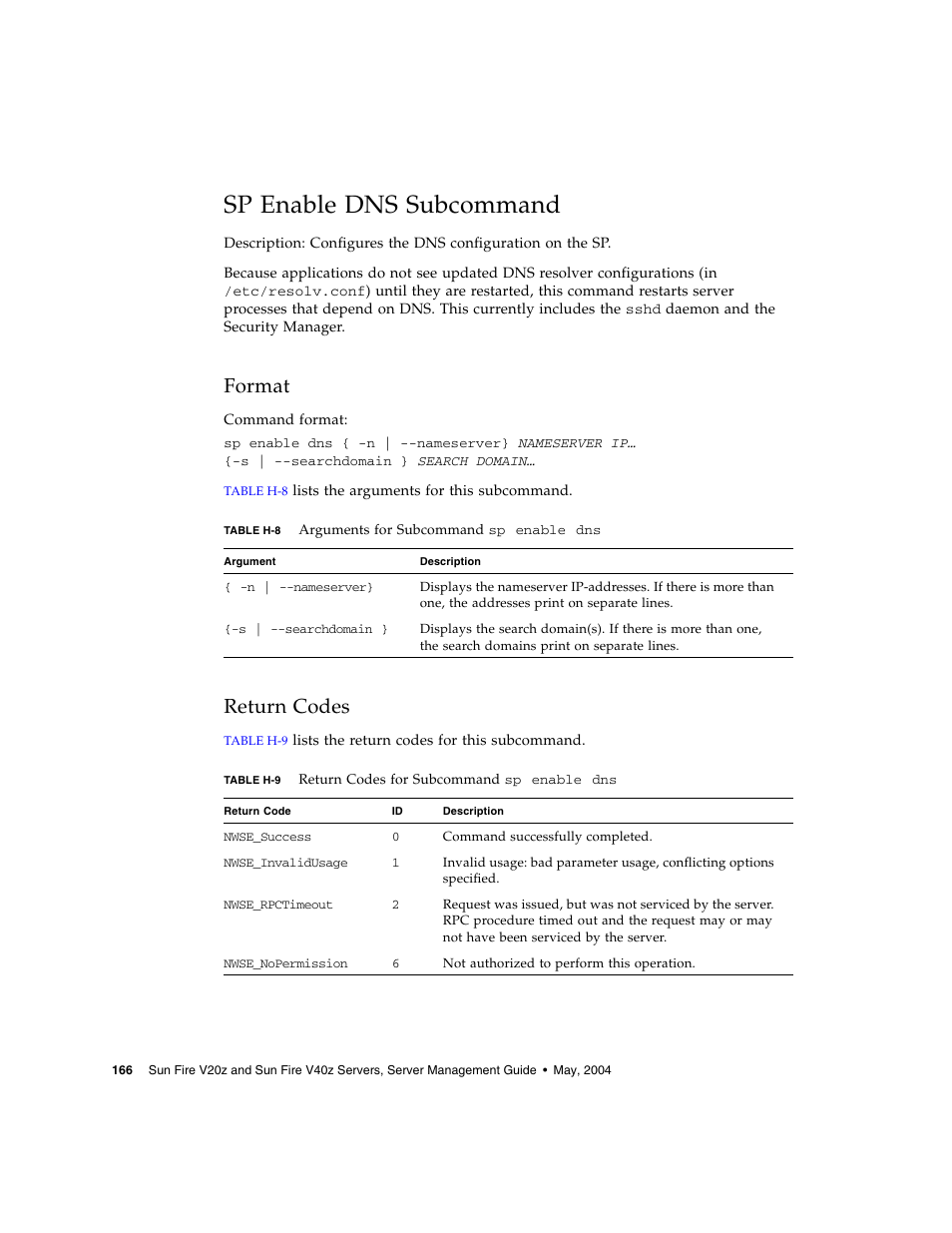 Sp enable dns subcommand, Format, Return codes | Sun Microsystems FIRE V40Z User Manual | Page 188 / 254