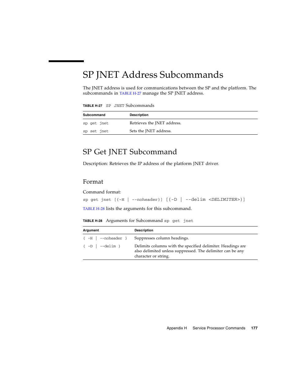 Sp jnet address subcommands, Sp get jnet subcommand, Format | Sun Microsystems FIRE V40Z User Manual | Page 199 / 254