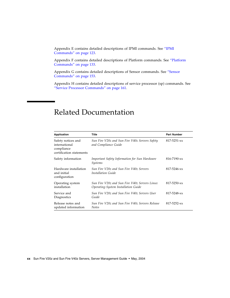 Related documentation | Sun Microsystems FIRE V40Z User Manual | Page 20 / 254