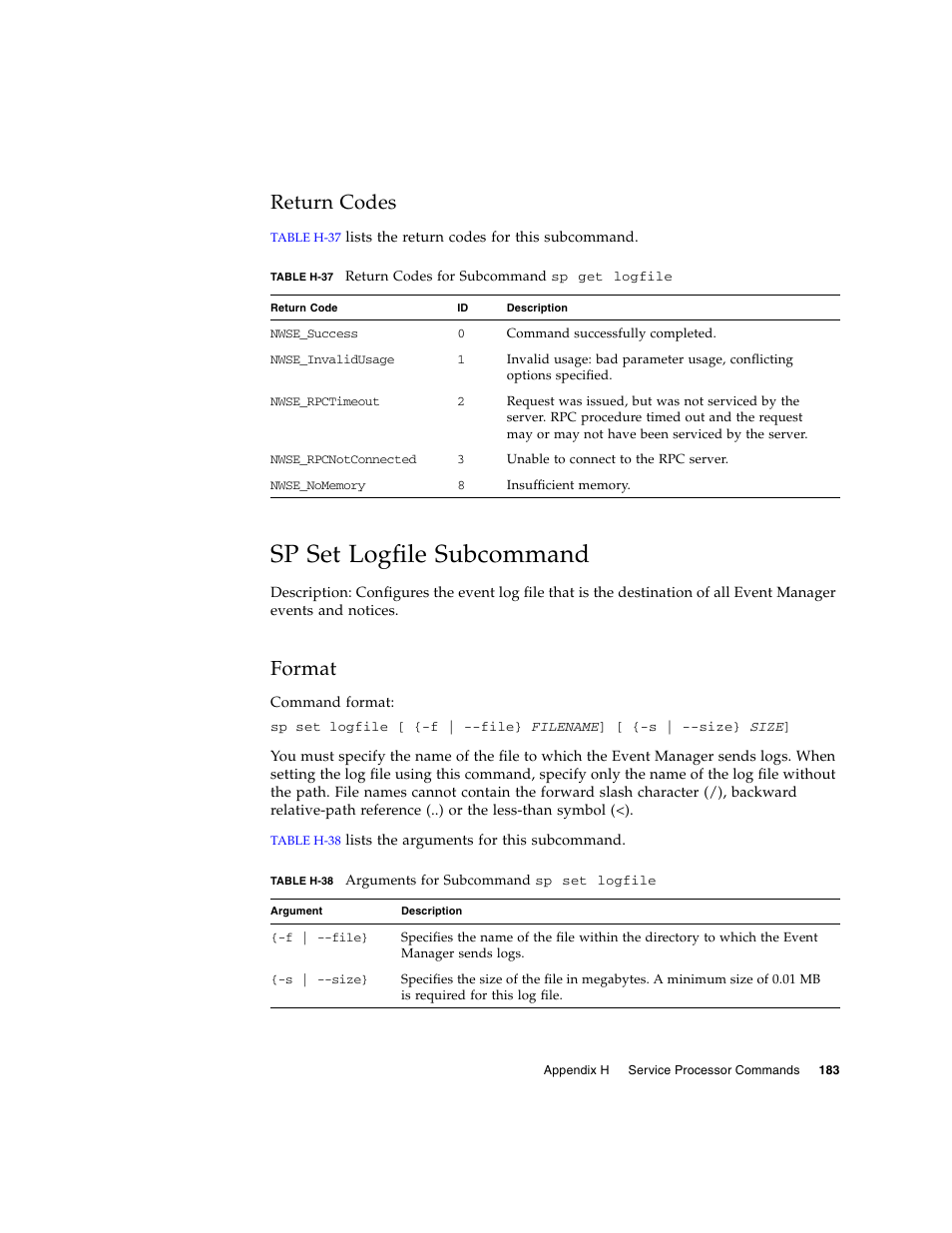 Return codes, Sp set logfile subcommand, Format | Sun Microsystems FIRE V40Z User Manual | Page 205 / 254