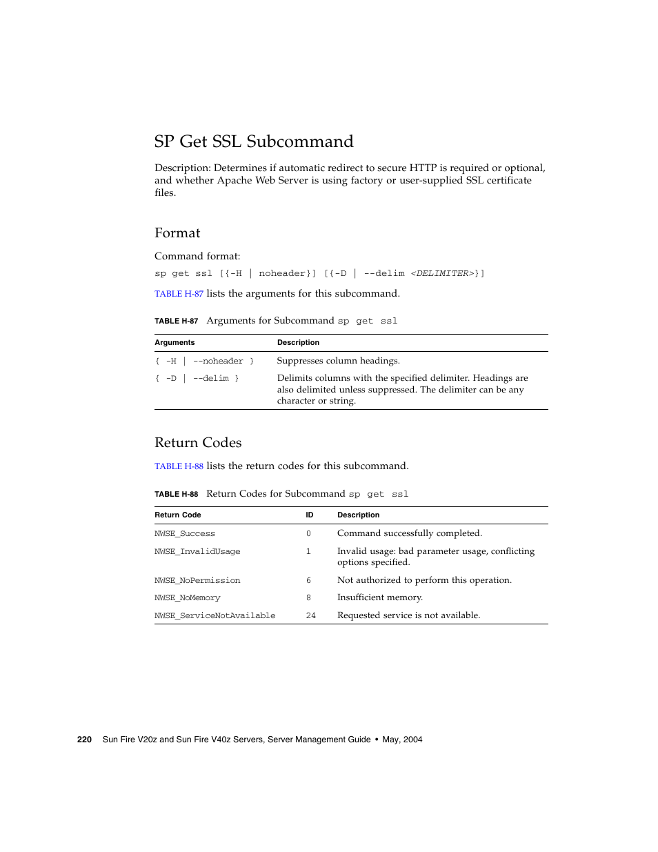 Sp get ssl subcommand, Format, Return codes | Sun Microsystems FIRE V40Z User Manual | Page 242 / 254