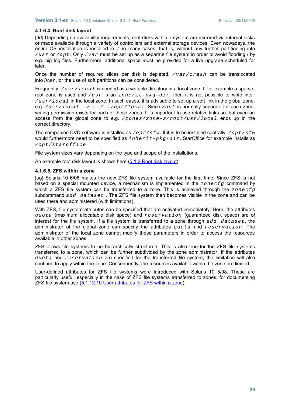 Root disk layout, Zfs within a zone | Sun Microsystems SOLARIS 10 User Manual | Page 46 / 121