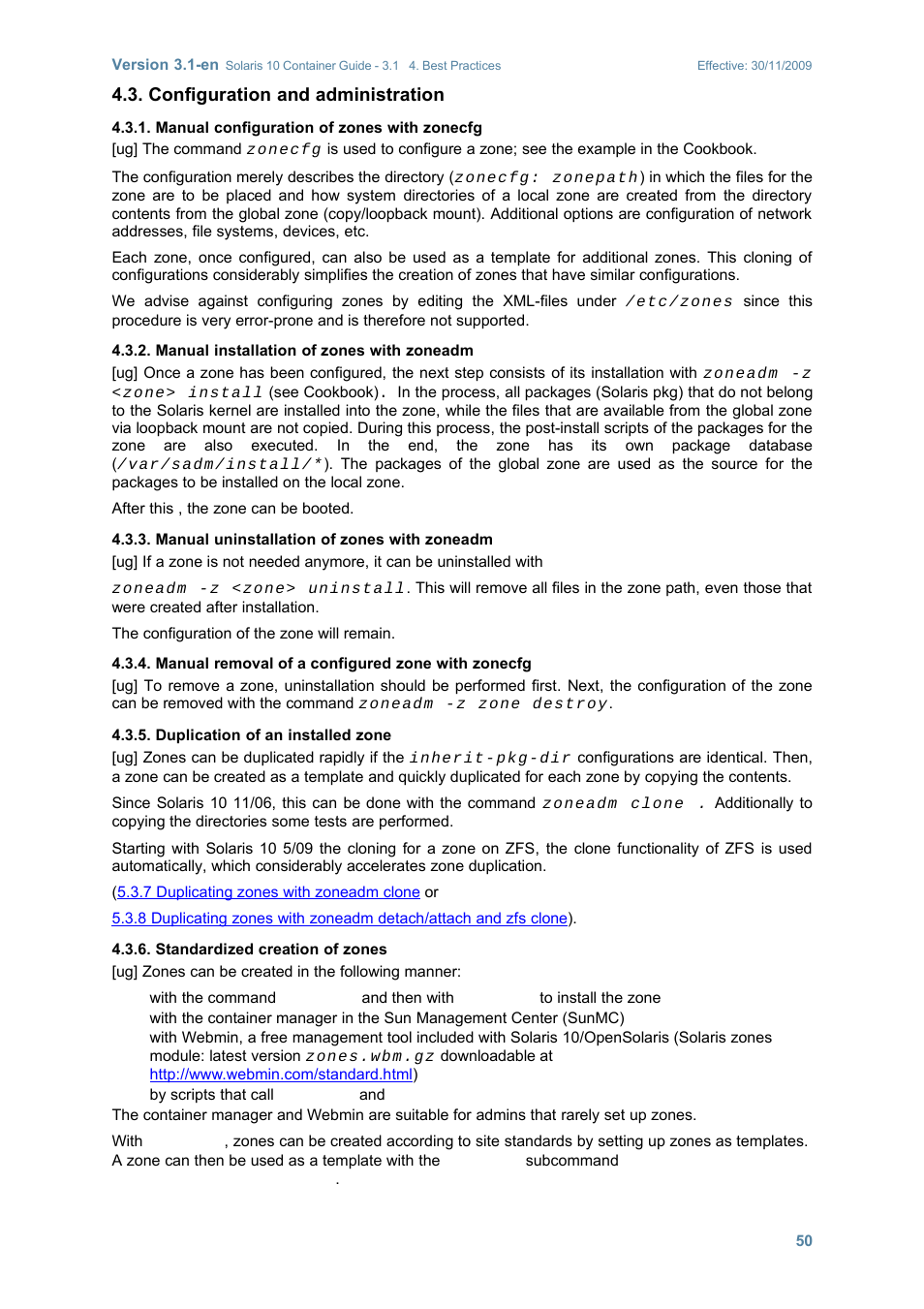 Configuration and administration, Manual configuration of zones with zonecfg, Manual installation of zones with zoneadm | Manual uninstallation of zones with zoneadm, Manual removal of a configured zone with zonecfg, Duplication of an installed zone, Standardized creation of zones | Sun Microsystems SOLARIS 10 User Manual | Page 57 / 121