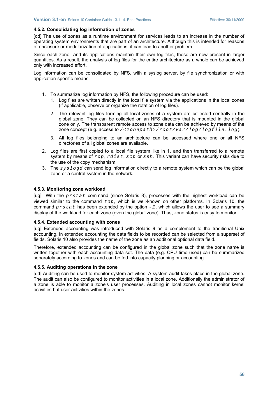 Consolidating log information of zones, Monitoring zone workload, Extended accounting with zones | Auditing operations in the zone | Sun Microsystems SOLARIS 10 User Manual | Page 63 / 121